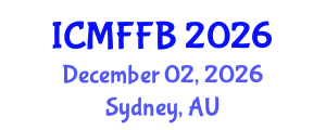 International Conference on Mycology, Fungi and Fungal Biology (ICMFFB) December 02, 2026 - Sydney, Australia International Conference on Mycology, Fungi and Fungal Biology (ICMFFB) December 02, 2026 - Sydney, Australia