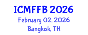 International Conference on Mycology, Fungi and Fungal Biology (ICMFFB) February 02, 2026 - Bangkok, Thailand International Conference on Mycology, Fungi and Fungal Biology (ICMFFB) February 02, 2026 - Bangkok, Thailand