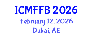 International Conference on Mycology, Fungi and Fungal Biology (ICMFFB) February 12, 2026 - Dubai, United Arab Emirates International Conference on Mycology, Fungi and Fungal Biology (ICMFFB) February 12, 2026 - Dubai, United Arab Emirates