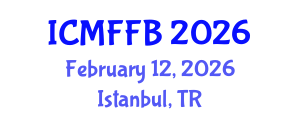 International Conference on Mycology, Fungi and Fungal Biology (ICMFFB) February 12, 2026 - Istanbul, Turkey International Conference on Mycology, Fungi and Fungal Biology (ICMFFB) February 12, 2026 - Istanbul, Turkey