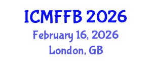 International Conference on Mycology, Fungi and Fungal Biology (ICMFFB) February 16, 2026 - London, United Kingdom International Conference on Mycology, Fungi and Fungal Biology (ICMFFB) February 16, 2026 - London, United Kingdom