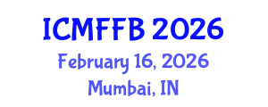 International Conference on Mycology, Fungi and Fungal Biology (ICMFFB) February 16, 2026 - Mumbai, India International Conference on Mycology, Fungi and Fungal Biology (ICMFFB) February 16, 2026 - Mumbai, India