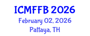 International Conference on Mycology, Fungi and Fungal Biology (ICMFFB) February 02, 2026 - Pattaya, Thailand International Conference on Mycology, Fungi and Fungal Biology (ICMFFB) February 02, 2026 - Pattaya, Thailand