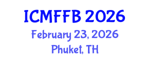 International Conference on Mycology, Fungi and Fungal Biology (ICMFFB) February 23, 2026 - Phuket, Thailand International Conference on Mycology, Fungi and Fungal Biology (ICMFFB) February 23, 2026 - Phuket, Thailand