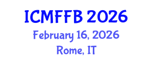 International Conference on Mycology, Fungi and Fungal Biology (ICMFFB) February 16, 2026 - Rome, Italy