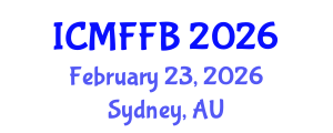 International Conference on Mycology, Fungi and Fungal Biology (ICMFFB) February 23, 2026 - Sydney, Australia International Conference on Mycology, Fungi and Fungal Biology (ICMFFB) February 23, 2026 - Sydney, Australia