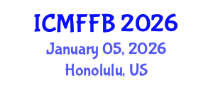 International Conference on Mycology, Fungi and Fungal Biology (ICMFFB) January 05, 2026 - Honolulu, United States International Conference on Mycology, Fungi and Fungal Biology (ICMFFB) January 05, 2026 - Honolulu, United States