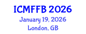 International Conference on Mycology, Fungi and Fungal Biology (ICMFFB) January 19, 2026 - London, United Kingdom International Conference on Mycology, Fungi and Fungal Biology (ICMFFB) January 19, 2026 - London, United Kingdom