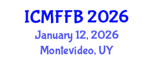 International Conference on Mycology, Fungi and Fungal Biology (ICMFFB) January 12, 2026 - Montevideo, Uruguay International Conference on Mycology, Fungi and Fungal Biology (ICMFFB) January 12, 2026 - Montevideo, Uruguay