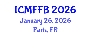 International Conference on Mycology, Fungi and Fungal Biology (ICMFFB) January 26, 2026 - Paris, France International Conference on Mycology, Fungi and Fungal Biology (ICMFFB) January 26, 2026 - Paris, France
