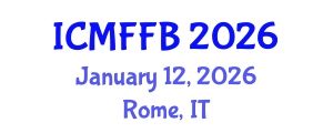 International Conference on Mycology, Fungi and Fungal Biology (ICMFFB) January 12, 2026 - Rome, Italy International Conference on Mycology, Fungi and Fungal Biology (ICMFFB) January 12, 2026 - Rome, Italy