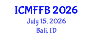 International Conference on Mycology, Fungi and Fungal Biology (ICMFFB) July 15, 2026 - Bali, Indonesia International Conference on Mycology, Fungi and Fungal Biology (ICMFFB) July 15, 2026 - Bali, Indonesia