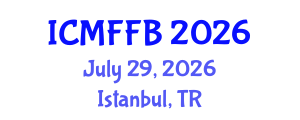 International Conference on Mycology, Fungi and Fungal Biology (ICMFFB) July 29, 2026 - Istanbul, Turkey International Conference on Mycology, Fungi and Fungal Biology (ICMFFB) July 29, 2026 - Istanbul, Turkey