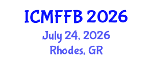 International Conference on Mycology, Fungi and Fungal Biology (ICMFFB) July 24, 2026 - Rhodes, Greece International Conference on Mycology, Fungi and Fungal Biology (ICMFFB) July 24, 2026 - Rhodes, Greece