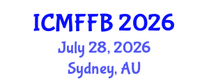 International Conference on Mycology, Fungi and Fungal Biology (ICMFFB) July 28, 2026 - Sydney, Australia International Conference on Mycology, Fungi and Fungal Biology (ICMFFB) July 28, 2026 - Sydney, Australia