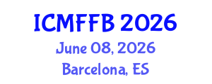International Conference on Mycology, Fungi and Fungal Biology (ICMFFB) June 08, 2026 - Barcelona, Spain International Conference on Mycology, Fungi and Fungal Biology (ICMFFB) June 08, 2026 - Barcelona, Spain