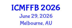 International Conference on Mycology, Fungi and Fungal Biology (ICMFFB) June 29, 2026 - Melbourne, Australia International Conference on Mycology, Fungi and Fungal Biology (ICMFFB) June 29, 2026 - Melbourne, Australia