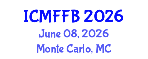 International Conference on Mycology, Fungi and Fungal Biology (ICMFFB) June 08, 2026 - Monte Carlo, Monaco International Conference on Mycology, Fungi and Fungal Biology (ICMFFB) June 08, 2026 - Monte Carlo, Monaco