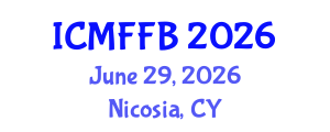 International Conference on Mycology, Fungi and Fungal Biology (ICMFFB) June 29, 2026 - Nicosia, Cyprus International Conference on Mycology, Fungi and Fungal Biology (ICMFFB) June 29, 2026 - Nicosia, Cyprus