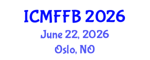 International Conference on Mycology, Fungi and Fungal Biology (ICMFFB) June 22, 2026 - Oslo, Norway International Conference on Mycology, Fungi and Fungal Biology (ICMFFB) June 22, 2026 - Oslo, Norway