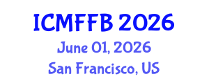International Conference on Mycology, Fungi and Fungal Biology (ICMFFB) June 01, 2026 - San Francisco, United States