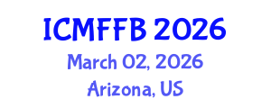 International Conference on Mycology, Fungi and Fungal Biology (ICMFFB) March 02, 2026 - Arizona, United States