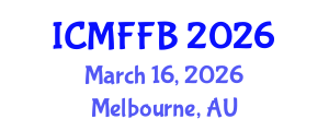 International Conference on Mycology, Fungi and Fungal Biology (ICMFFB) March 16, 2026 - Melbourne, Australia International Conference on Mycology, Fungi and Fungal Biology (ICMFFB) March 16, 2026 - Melbourne, Australia