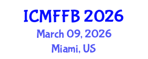 International Conference on Mycology, Fungi and Fungal Biology (ICMFFB) March 09, 2026 - Miami, United States International Conference on Mycology, Fungi and Fungal Biology (ICMFFB) March 09, 2026 - Miami, United States