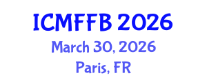 International Conference on Mycology, Fungi and Fungal Biology (ICMFFB) March 30, 2026 - Paris, France