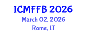 International Conference on Mycology, Fungi and Fungal Biology (ICMFFB) March 02, 2026 - Rome, Italy