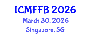 International Conference on Mycology, Fungi and Fungal Biology (ICMFFB) March 30, 2026 - Singapore, Singapore International Conference on Mycology, Fungi and Fungal Biology (ICMFFB) March 30, 2026 - Singapore, Singapore