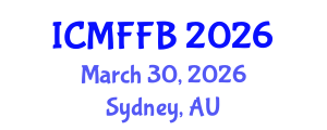 International Conference on Mycology, Fungi and Fungal Biology (ICMFFB) March 30, 2026 - Sydney, Australia International Conference on Mycology, Fungi and Fungal Biology (ICMFFB) March 30, 2026 - Sydney, Australia