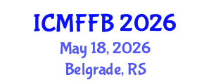 International Conference on Mycology, Fungi and Fungal Biology (ICMFFB) May 18, 2026 - Belgrade, Serbia International Conference on Mycology, Fungi and Fungal Biology (ICMFFB) May 18, 2026 - Belgrade, Serbia