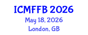 International Conference on Mycology, Fungi and Fungal Biology (ICMFFB) May 18, 2026 - London, United Kingdom International Conference on Mycology, Fungi and Fungal Biology (ICMFFB) May 18, 2026 - London, United Kingdom