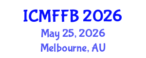 International Conference on Mycology, Fungi and Fungal Biology (ICMFFB) May 25, 2026 - Melbourne, Australia International Conference on Mycology, Fungi and Fungal Biology (ICMFFB) May 25, 2026 - Melbourne, Australia