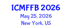 International Conference on Mycology, Fungi and Fungal Biology (ICMFFB) May 25, 2026 - New York, United States International Conference on Mycology, Fungi and Fungal Biology (ICMFFB) May 25, 2026 - New York, United States