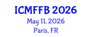International Conference on Mycology, Fungi and Fungal Biology (ICMFFB) May 11, 2026 - Paris, France International Conference on Mycology, Fungi and Fungal Biology (ICMFFB) May 11, 2026 - Paris, France