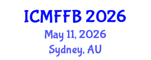 International Conference on Mycology, Fungi and Fungal Biology (ICMFFB) May 11, 2026 - Sydney, Australia International Conference on Mycology, Fungi and Fungal Biology (ICMFFB) May 11, 2026 - Sydney, Australia