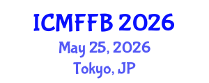International Conference on Mycology, Fungi and Fungal Biology (ICMFFB) May 25, 2026 - Tokyo, Japan International Conference on Mycology, Fungi and Fungal Biology (ICMFFB) May 25, 2026 - Tokyo, Japan