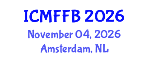 International Conference on Mycology, Fungi and Fungal Biology (ICMFFB) November 04, 2026 - Amsterdam, Netherlands International Conference on Mycology, Fungi and Fungal Biology (ICMFFB) November 04, 2026 - Amsterdam, Netherlands