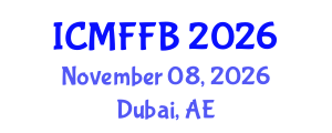 International Conference on Mycology, Fungi and Fungal Biology (ICMFFB) November 08, 2026 - Dubai, United Arab Emirates International Conference on Mycology, Fungi and Fungal Biology (ICMFFB) November 08, 2026 - Dubai, United Arab Emirates