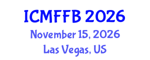 International Conference on Mycology, Fungi and Fungal Biology (ICMFFB) November 15, 2026 - Las Vegas, United States International Conference on Mycology, Fungi and Fungal Biology (ICMFFB) November 15, 2026 - Las Vegas, United States