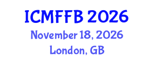 International Conference on Mycology, Fungi and Fungal Biology (ICMFFB) November 18, 2026 - London, United Kingdom International Conference on Mycology, Fungi and Fungal Biology (ICMFFB) November 18, 2026 - London, United Kingdom