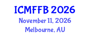 International Conference on Mycology, Fungi and Fungal Biology (ICMFFB) November 11, 2026 - Melbourne, Australia International Conference on Mycology, Fungi and Fungal Biology (ICMFFB) November 11, 2026 - Melbourne, Australia