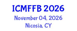 International Conference on Mycology, Fungi and Fungal Biology (ICMFFB) November 04, 2026 - Nicosia, Cyprus International Conference on Mycology, Fungi and Fungal Biology (ICMFFB) November 04, 2026 - Nicosia, Cyprus