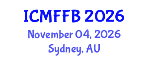 International Conference on Mycology, Fungi and Fungal Biology (ICMFFB) November 04, 2026 - Sydney, Australia International Conference on Mycology, Fungi and Fungal Biology (ICMFFB) November 04, 2026 - Sydney, Australia