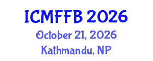 International Conference on Mycology, Fungi and Fungal Biology (ICMFFB) October 21, 2026 - Kathmandu, Nepal International Conference on Mycology, Fungi and Fungal Biology (ICMFFB) October 21, 2026 - Kathmandu, Nepal