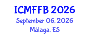 International Conference on Mycology, Fungi and Fungal Biology (ICMFFB) September 06, 2026 - Málaga, Spain International Conference on Mycology, Fungi and Fungal Biology (ICMFFB) September 06, 2026 - Málaga, Spain