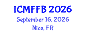 International Conference on Mycology, Fungi and Fungal Biology (ICMFFB) September 16, 2026 - Nice, France International Conference on Mycology, Fungi and Fungal Biology (ICMFFB) September 16, 2026 - Nice, France