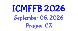 International Conference on Mycology, Fungi and Fungal Biology (ICMFFB) September 06, 2026 - Prague, Czechia International Conference on Mycology, Fungi and Fungal Biology (ICMFFB) September 06, 2026 - Prague, Czechia